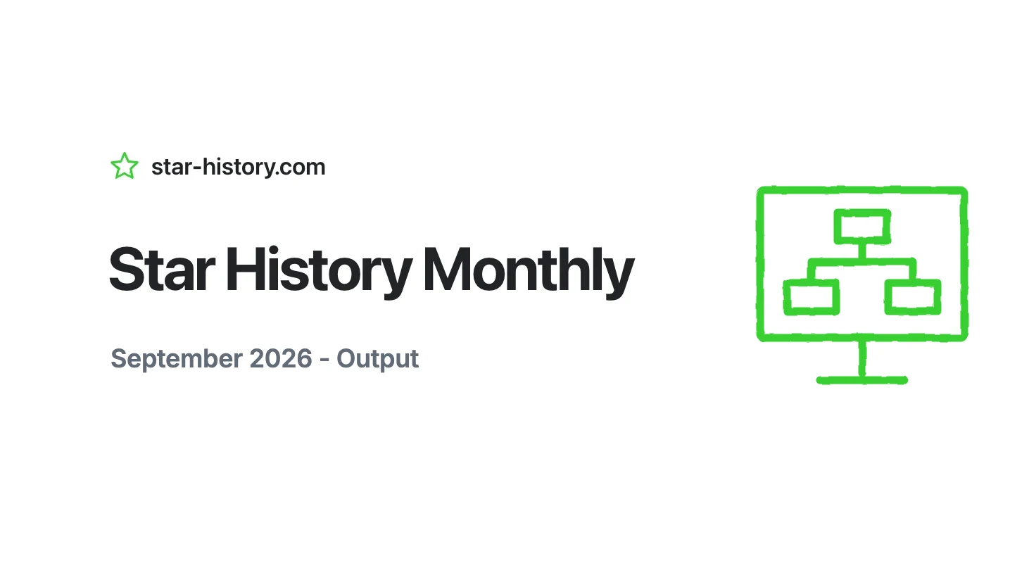 Star History Monthly September 2026 | Output